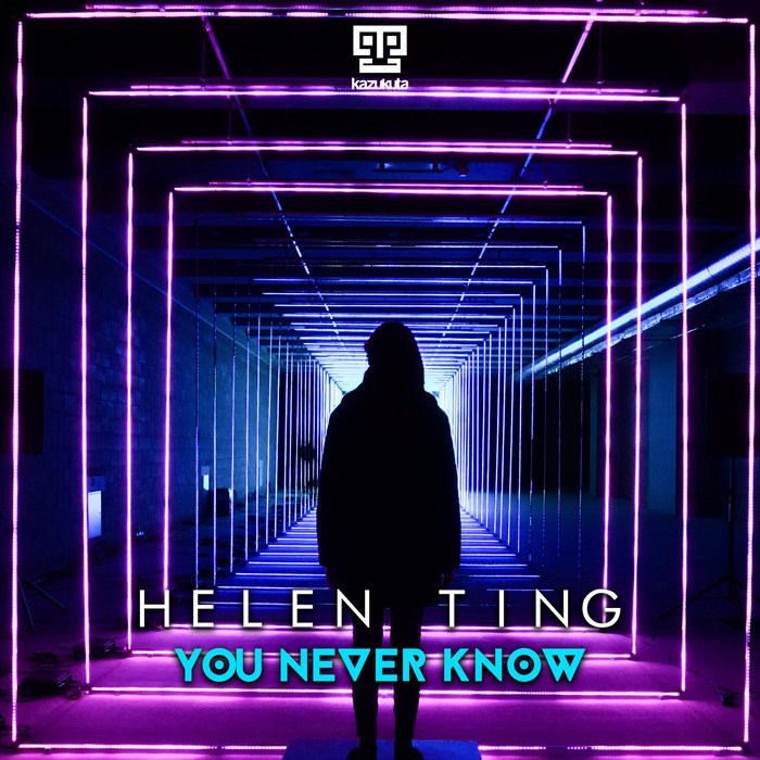 HELEN TING - You Never Know