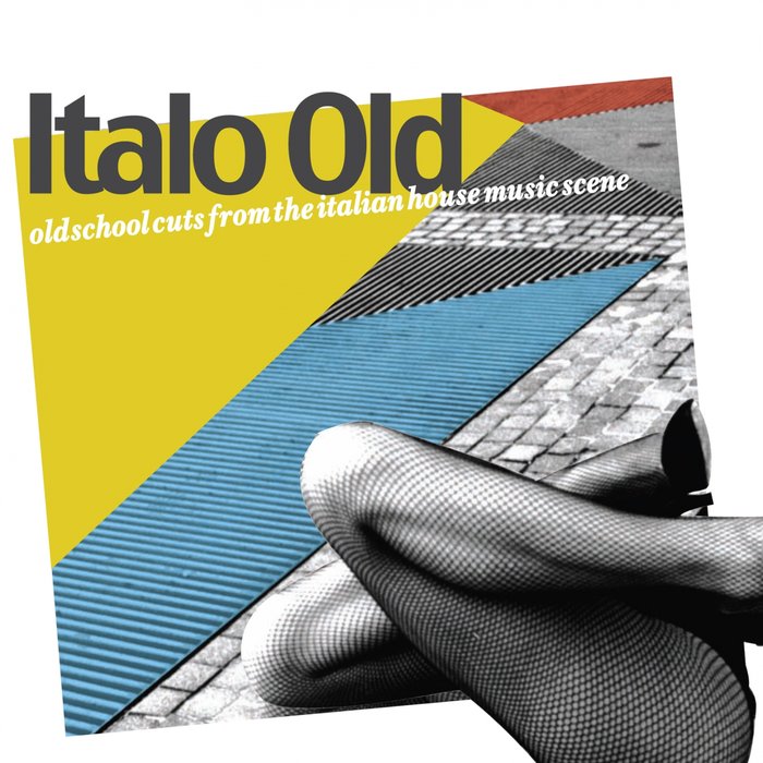 VARIOUS - Italo Old (Old School Cuts From The Italian House Music Scene)