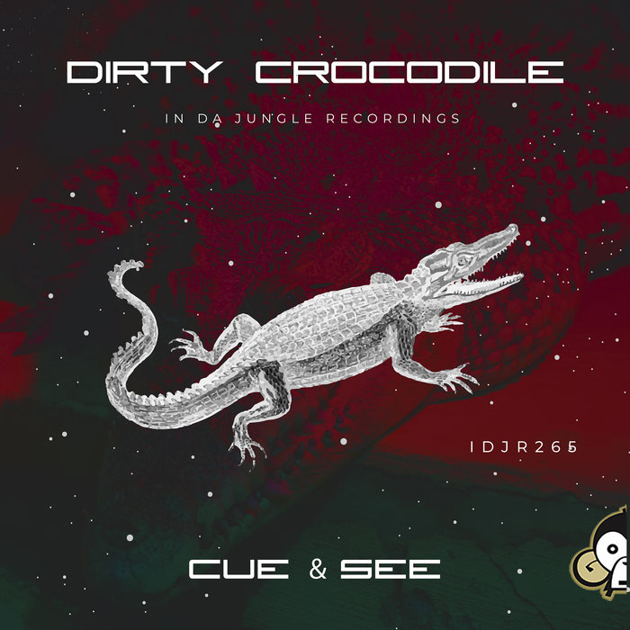 CUE & SEE - Dirty Crocodile