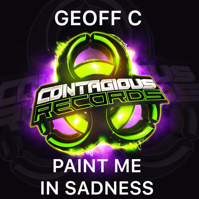 Paint Me In Sadness by Geoff C on MP3, WAV, FLAC, AIFF & ALAC at Juno ...