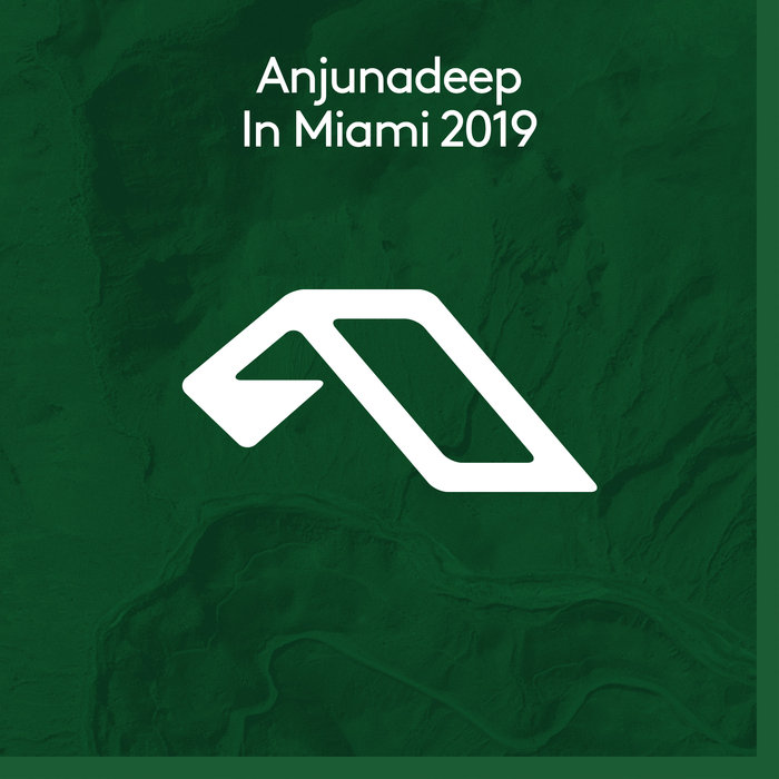 VARIOUS - Anjunadeep In Miami 2019