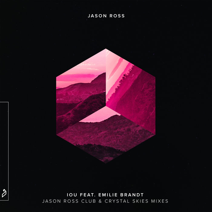 JASON ROSS - IOU (Remixes)