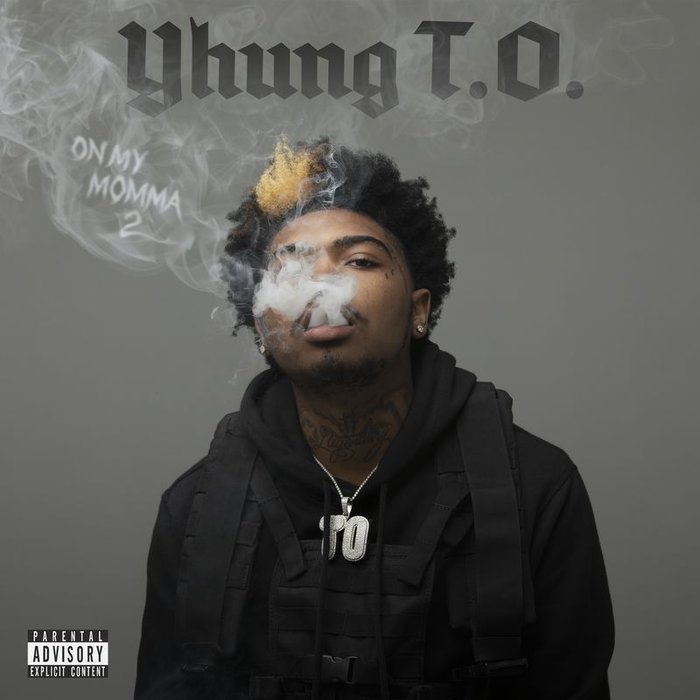 YHUNG TO - On My Momma 2 (Explicit)