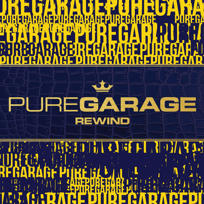 VARIOUS - Pure Garage Rewind
