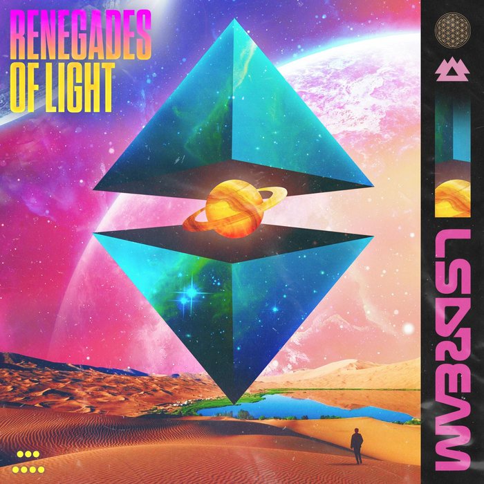 LSDREAM - Renegades Of Light