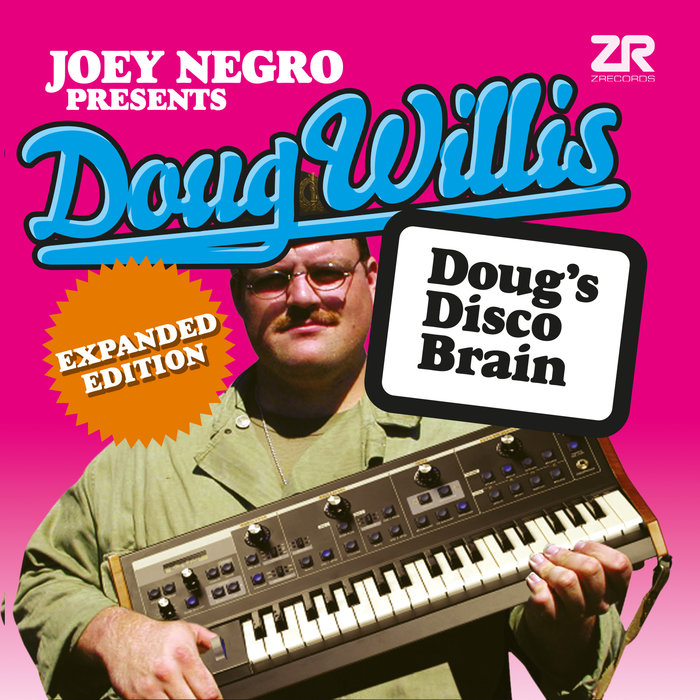 DOUG WILLIS - Doug Willis - Doug's Disco Brain (Expanded Edition)