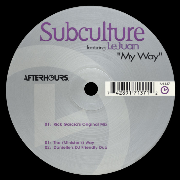 SUBCULTURE feat LEJUAN - My Way