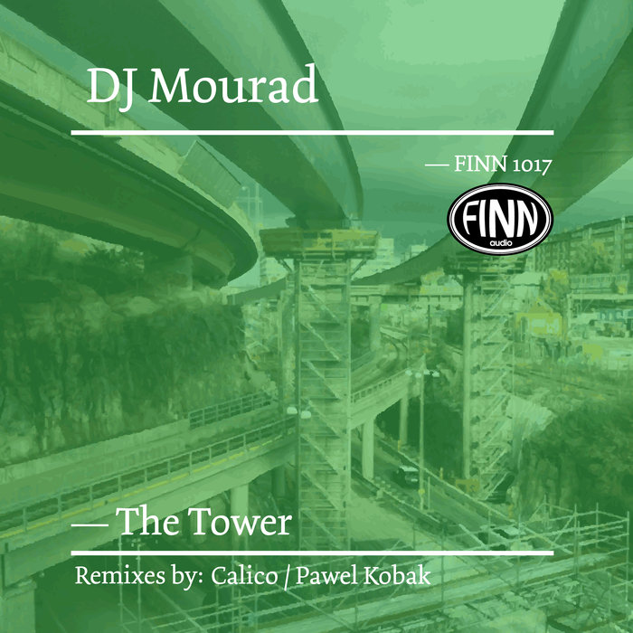 DJ MOURAD - Tower EP