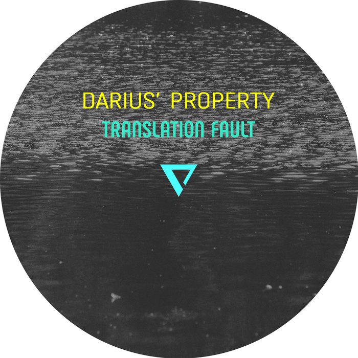 DARIUS' PROPERTY - Translation Fault