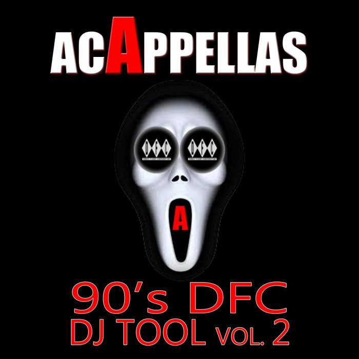 VARIOUS - Acappellas 90's DFC DJ Tool Vol 2
