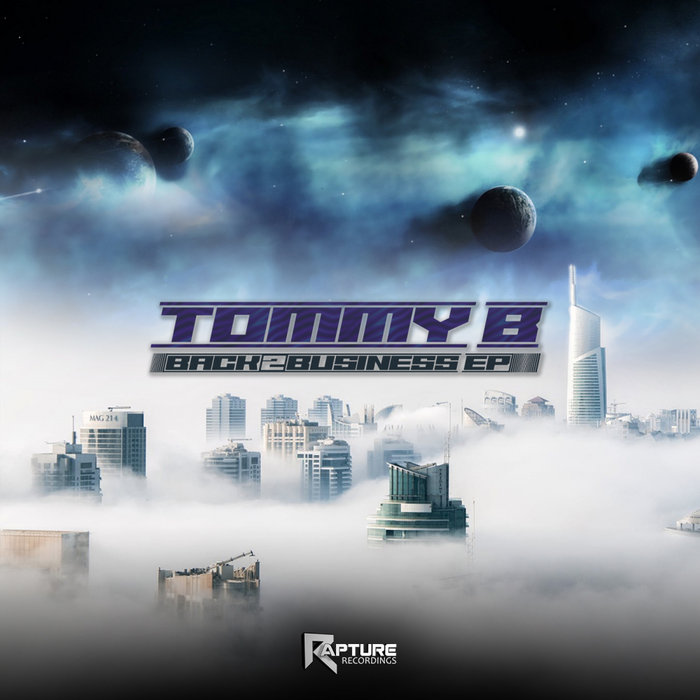 Back2Business EP By Tommy B On MP3, WAV, FLAC, AIFF & ALAC At Juno Download