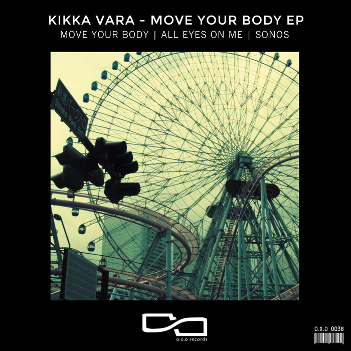 KIKKA VARA - Move Your Body EP