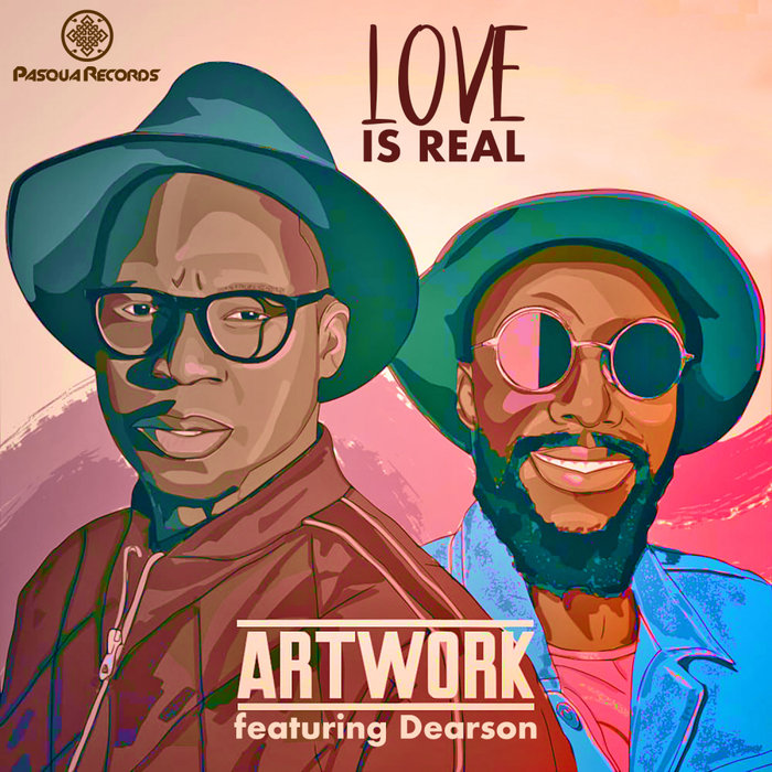 Love Is Real by Artwork Sounds feat Dearson on MP3, WAV, FLAC, AIFF