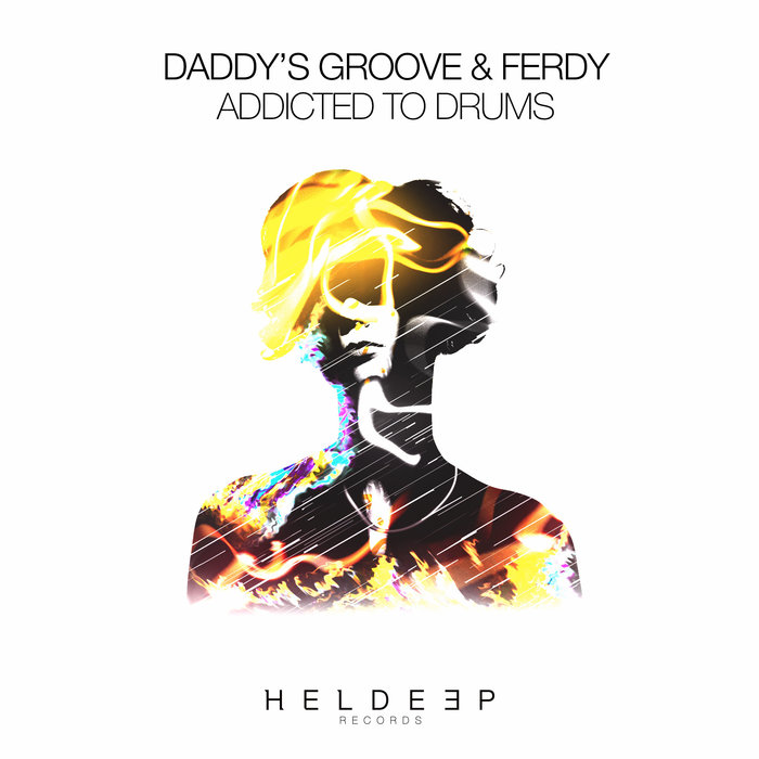 DADDY'S GROOVE/FERDY - Addicted To Drums