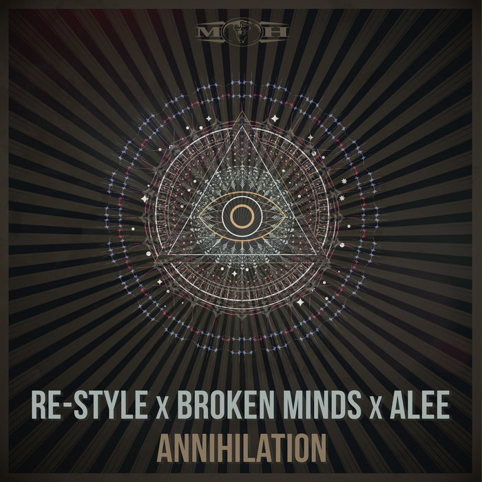 RE-STYLE & BROKEN MINDS feat ALEE - Annihilation