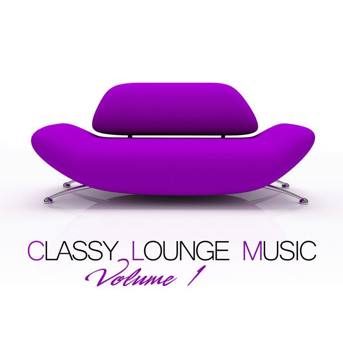 VARIOUS - Classy Lounge Music Vol 1