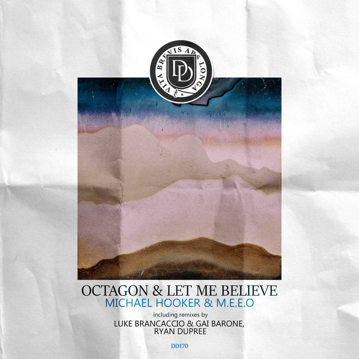 MICHAEL HOOKER/MEEO - Octagon & Let Me Believe