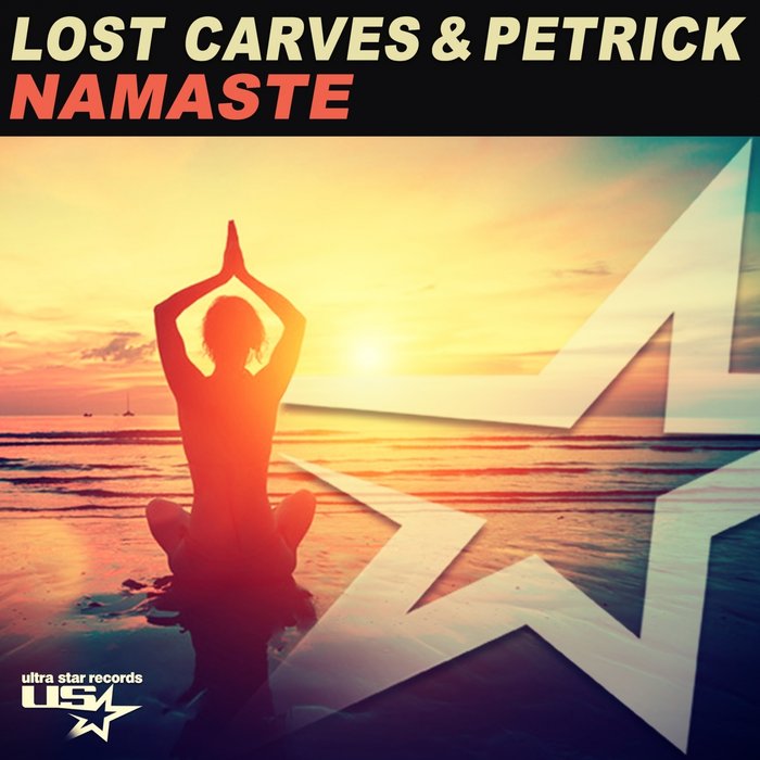 LOST CARVES/PETRICK - Namaste