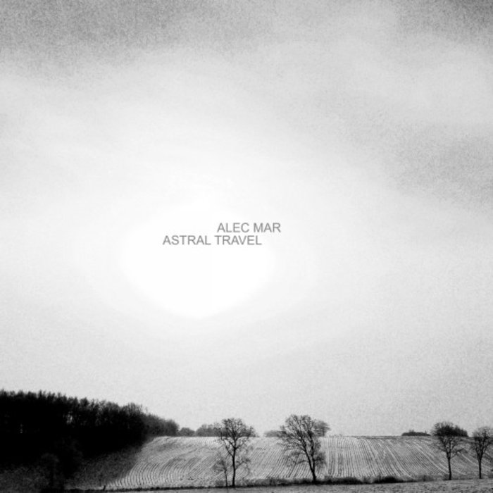 ALEC MAR - Astral Travel