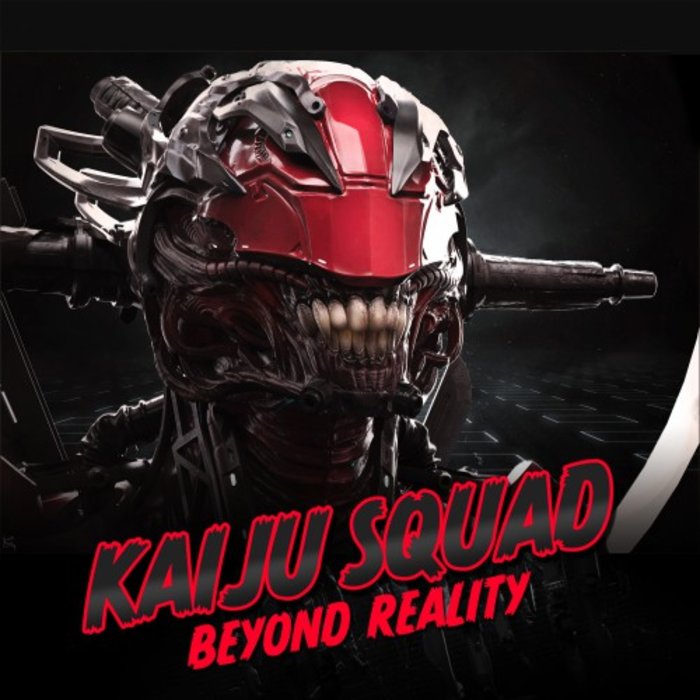 KAIJUSQUAD - Beyond Reality