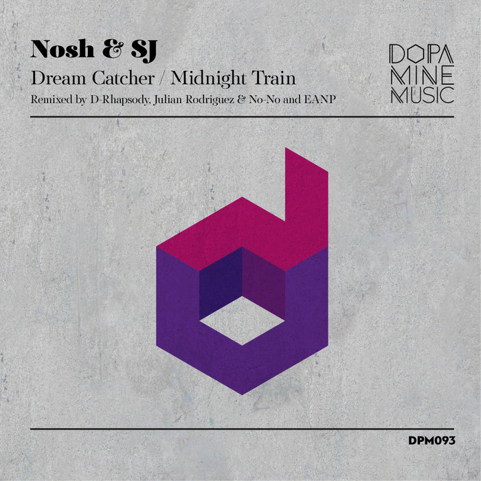 NOSH & SJ - Dream Catcher/Midnight Train (Remixed)
