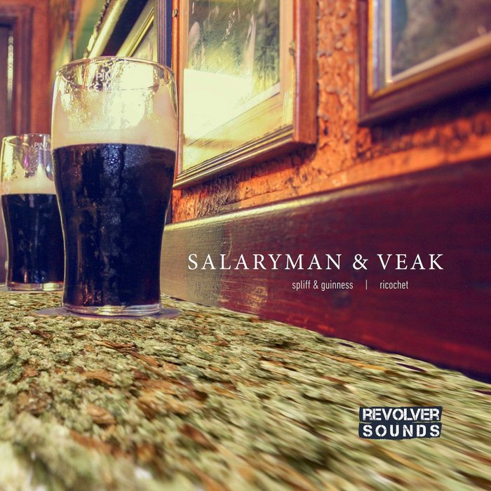 SALARYMAN & VEAK - Spliff & Guinness/Ricochet