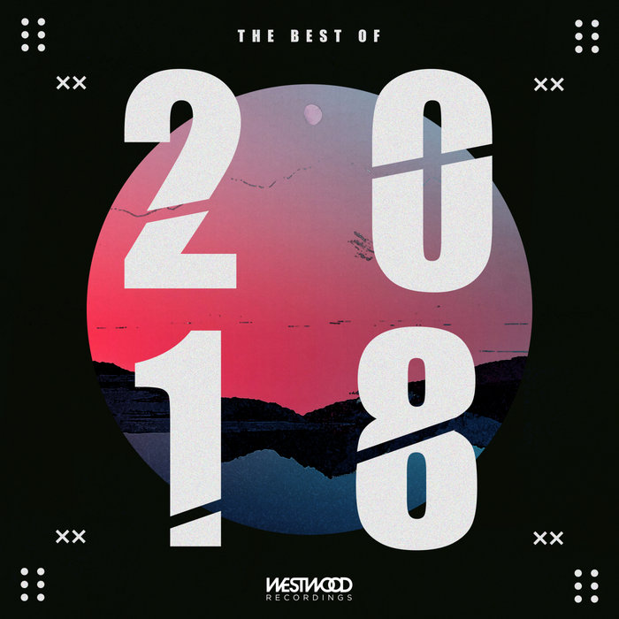 VARIOUS - The Best Of Westwood Recordings 2018 (Explicit)