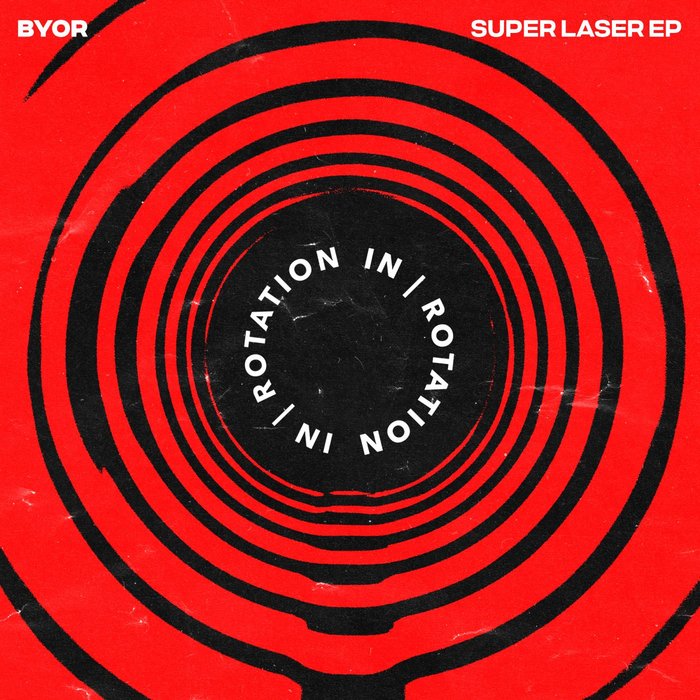 BYOR - Super Laser EP