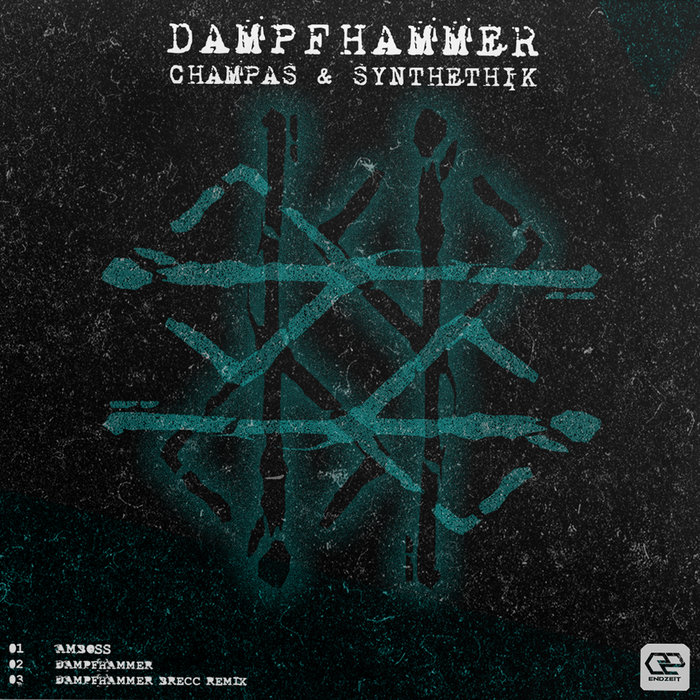 CHAMPAS/SYNTHETHIK - Dampfhammer