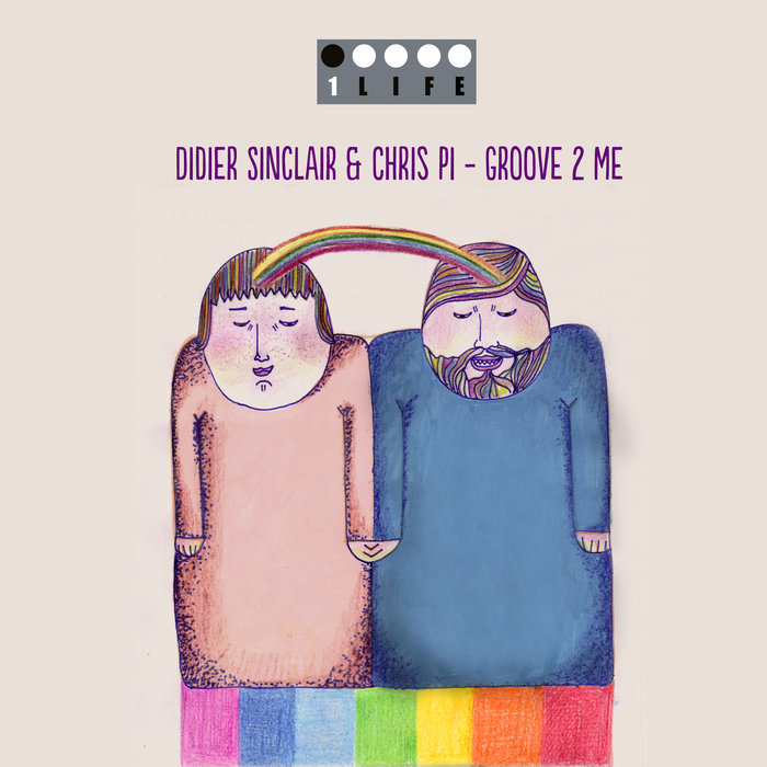 DIDIER SINCLAIR/CHRIS PI - Groove 2 Me