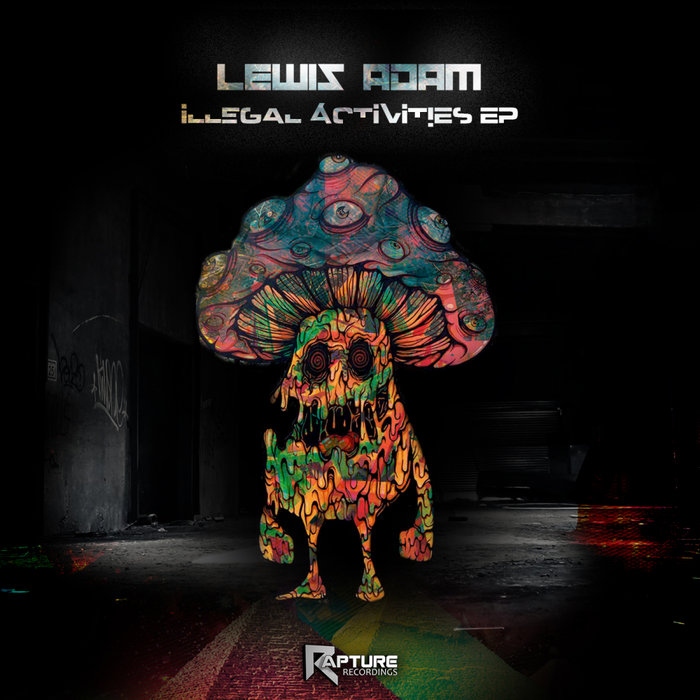 LEWIS ADAM - Illegal Activities EP