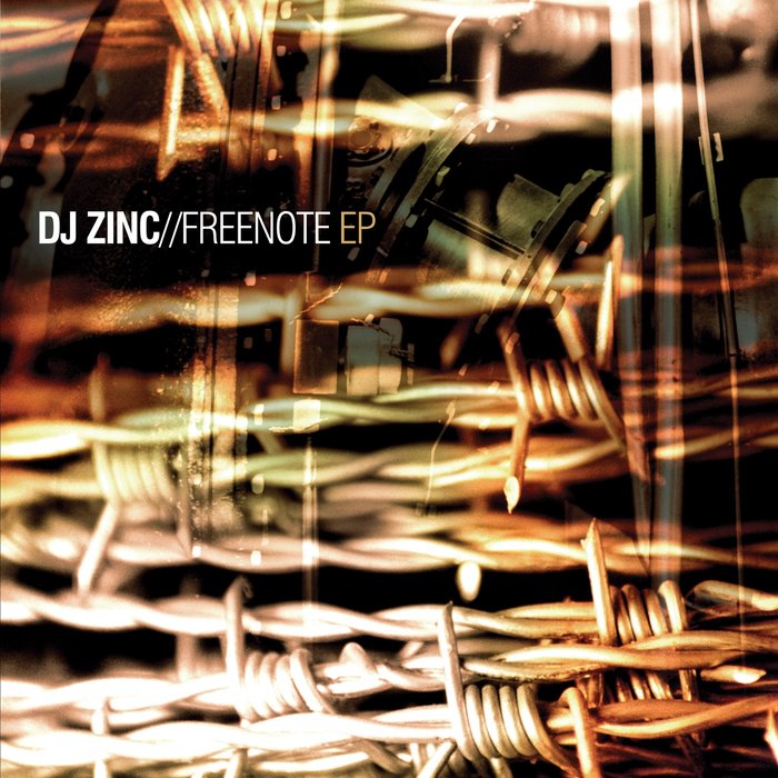 DJ ZINC - Freenote EP