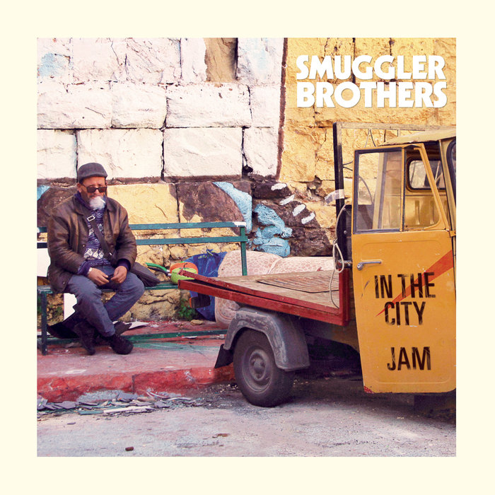 SMUGGLER BROTHERS - In The City/Jam