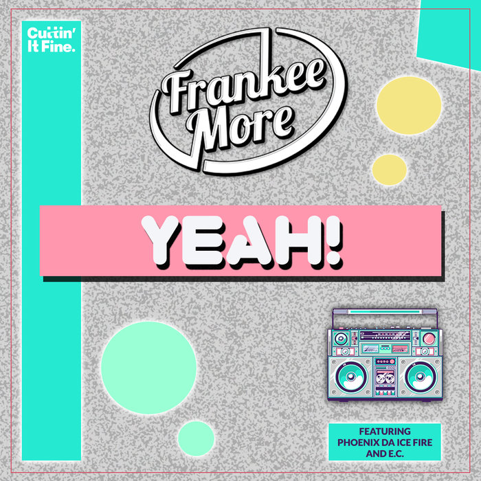 FRANKEE MORE - Yeah
