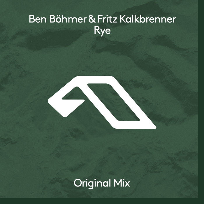 BEN BOHMER & FRITZ KALKBRENNER - Rye