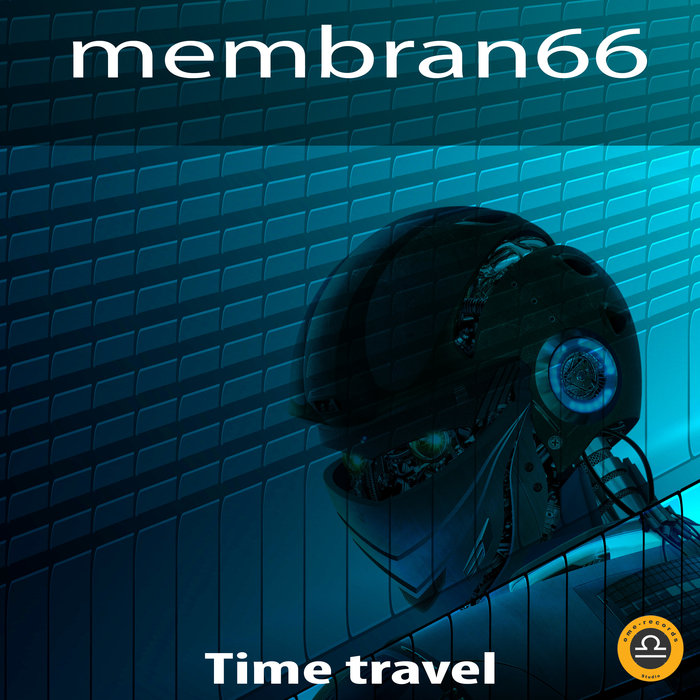MEMBRAN 66 - Time Travel