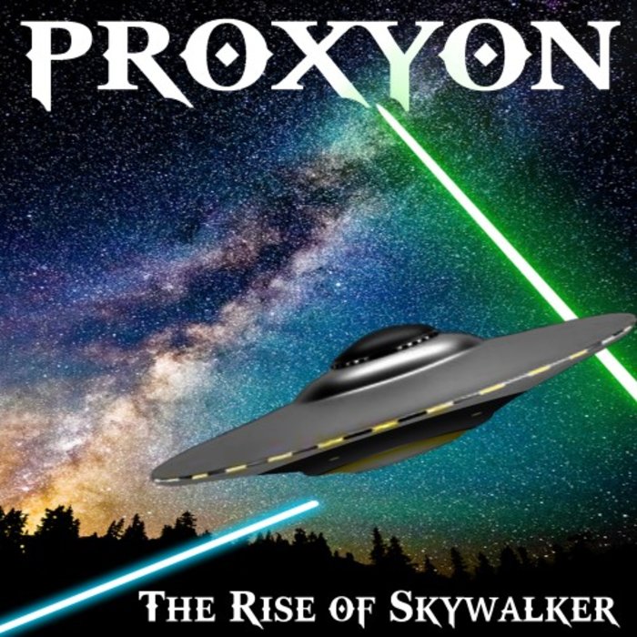 PROXYON - The Rise Of Skywalker