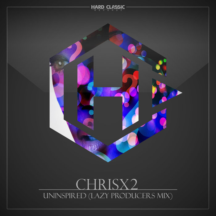CHRISX2 - Uninspired