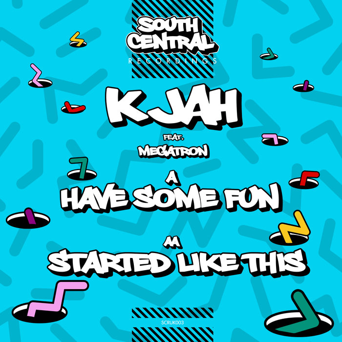 K JAH feat MEGATRON - Have Some Fun