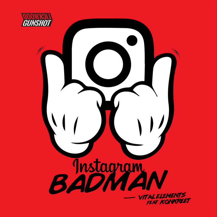 VITAL ELEMENTS feat KONKREET - Instagram Badman