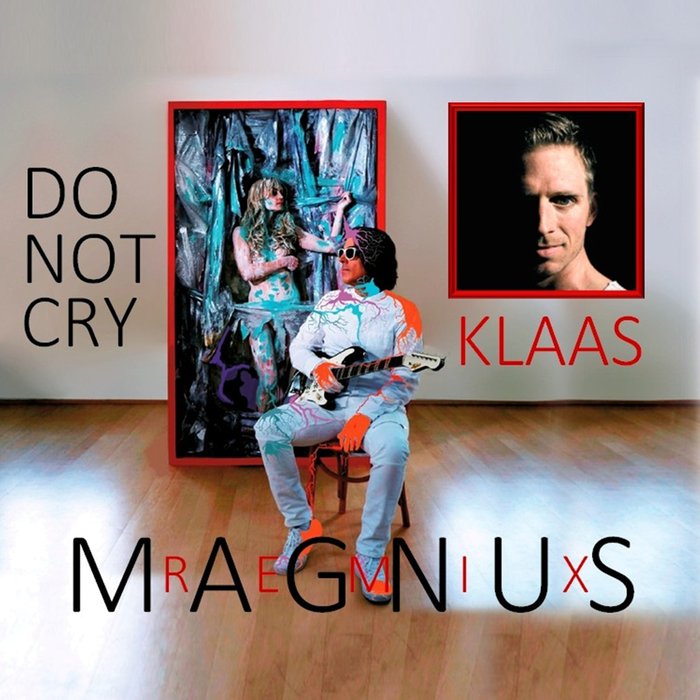 MAGNUS - Do Not Cry