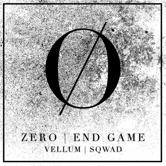 ZERO - End Game (Explicit)