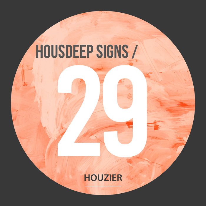 VARIOUS - Housdeep Signs Vol 29