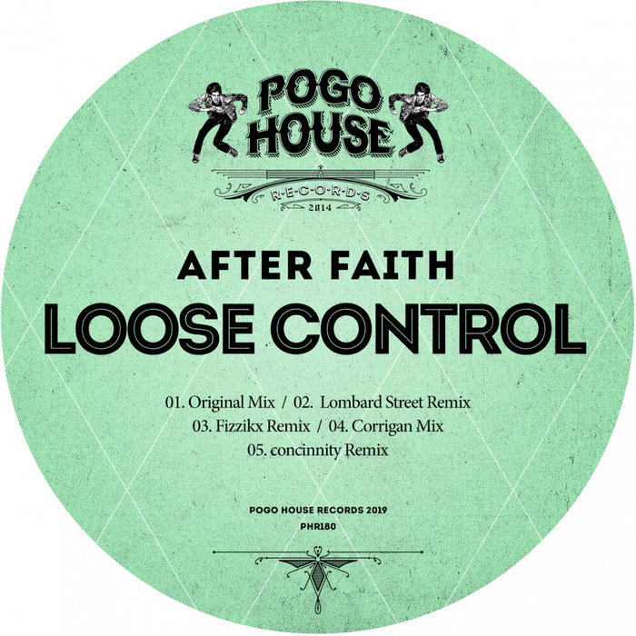 AFTER FAITH - Loose Control