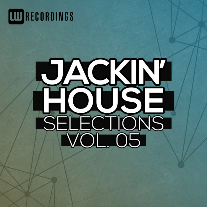 VARIOUS - Jackin' House Selections Vol 05