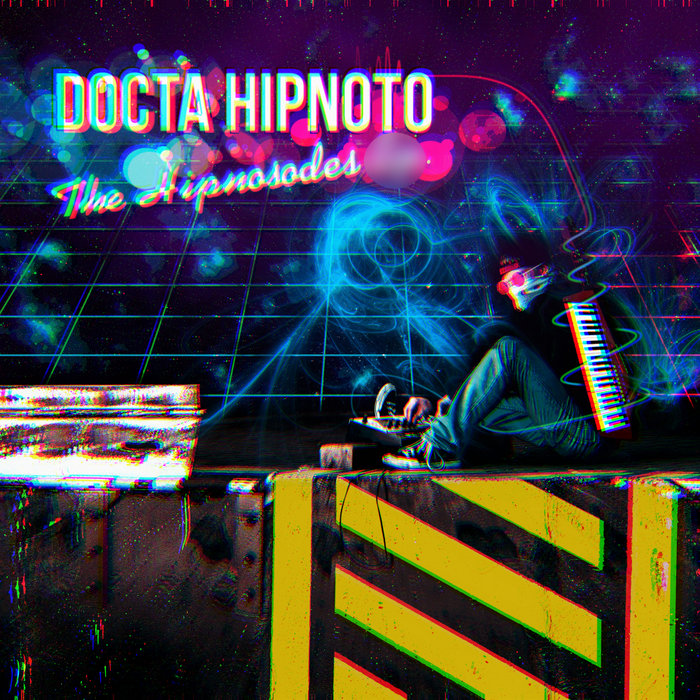 DOCTA HIPNOTO - The Hipnosodes