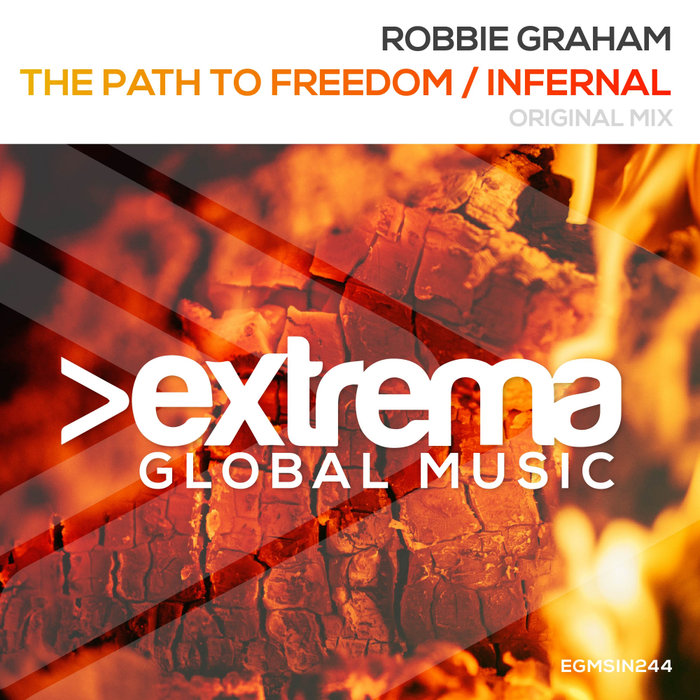 ROBBIE GRAHAM - The Path To Freedom/Infernal