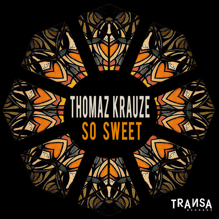 THOMAZ KRAUZE - So Sweet