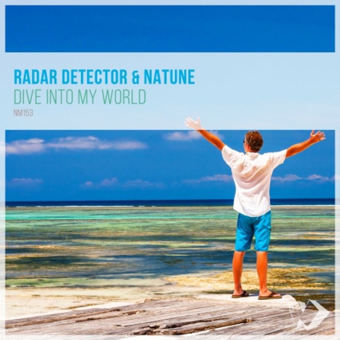 NATUNE/RADAR DETECTOR - Dive Into My World