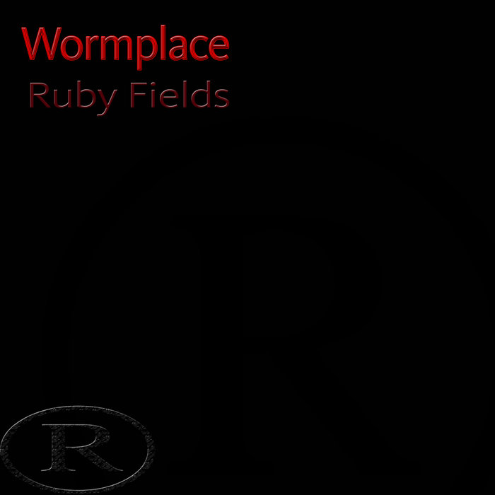 WORMPLACE - Ruby Fields